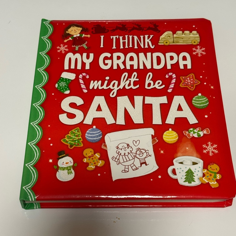 I Think My Grandpa Might Be Santa / Children’s Book